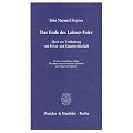 Das Ende des Laissez-Faire: Ideen zur Verbindung von Privat- und Gemeinwirtschaft. Mit einem Vorwort von Peter Kalmbach / J�rgen Kromphardt