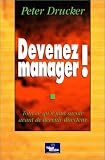 Devenez manager ! Tout ce qu'il faut savoir avant de devenir directeur