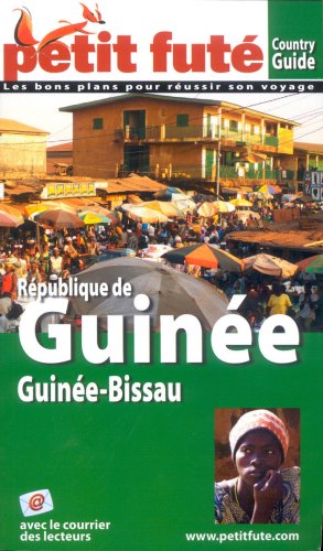 City Travel Guides Discounted  Livres : Le Petit Futé Guinée/Guinée-Bissau