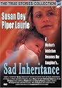 Sad Inheritance (True Stories Collection TV Movie)