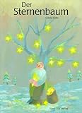Produkt-Bild: Der Sternenbaum: Ein Weihnachtsm&auml;rchen