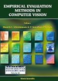 Books : Empirical Evaluation Methods in Computer Vision (Series in Machine Perception & Artificial Intelligence) (Series in Machine Perception and Artificial Intelligence)