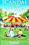 Scandal in the Village: Tales from Turnham Malpas (Ulverscroft Large Print Series)