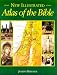 New Illustrated Atlas of the Bible