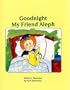 Goodnight My Friend Aleph: A Story for Little Children
