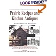 Prairie Recipes and Kitchen Antiques by Wilma Kurtis and Anita Gold
