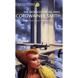 The Rediscovery of Man (S.F.Masterworks)