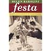 Festa: Recipes and Recollections of Italian Holidays