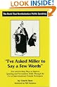 I'Ve Asked Miller to Say a Few Words: New and Exciting Ways to Improve Speaking and Presentation Skills Through the Use of Improvisational Comedy Techniques