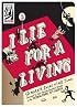 I Lie for a Living: Greatest Spies of All Time (International Spy Museum)