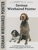 German Wirehaired Pointer (Comprehensive Owners Guide)