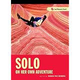 Solo: On Her Own Adventure (Seal Women's Travel)