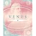 Venus: Her Cycles, Symbols & Myths (Special Topics in Astrology Series)