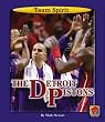 The Detroit Pistons (Team Spirit)