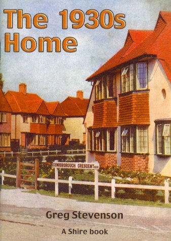 The 1930s Home (Shire Albums)
