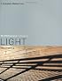 The Photographer's Guide to Light: A Complete Masterclass (Photographer's Guide)