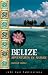 Belize: Adventures in Nature (1st ed)