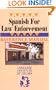 Spanish For Law Enforcement: Reference Manual