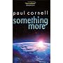 Something More (Gollancz S.F.)