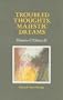 Troubled Thoughts, Majestic Dreams: Selected Prose Writings