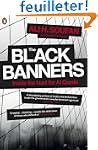 The Black Banners: Inside the Hunt fo...