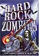 Hard Rock Zombies