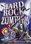 Hard Rock Zombies