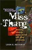 Review Temple University Press,U.S.  / Honey, Honey, Miss Thang: Being Black, Gay and on the Streets