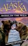 Alaska: Spirit of the Wild [VHS]