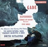 Niels W. Gade: Elverskud, Op. 30; Ossian Overture; F���nf Ges���ng, Op. 13