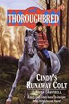 Thoroughbred #13 Cindy's Runaway Colt (Thoroughbred)