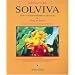 Solviva: How to grow $500,000 on one acre, and Peace on Earth