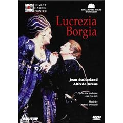 Donizetti - Lucrezia Borgia Bonynge, Sutherland, Kraus, Royal Opera by