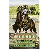 black hills hellhole wild bill