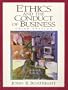 Ethics and the Conduct of Business (3rd Edition)