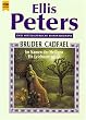 Bruder Cadfael. Im Namen der Heiligen / Ein Leichnam zuviel