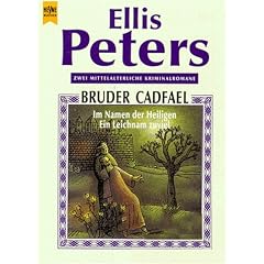 Bruder Cadfael. Im Namen der Heiligen / Ein Leichnam zuviel