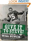Give It To Steve! (Kindle Single)