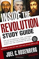 Inside the Revolution Study Guide: How the Followers of Jihad, Jefferson & Jesus Are Battling to Dominate the Middle East and Transform the World