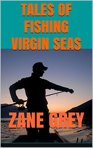 TALES OF FISHING VIRGIN SEAS
