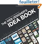 The Web Designer's Idea Book, The Ult...