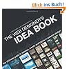 The Web Designer's Idea Book: The Ultimate Guide to Themes, Trends & Styles in Website Design: The Ultimate Guide to Themes, Trends and Styles in ... ... Themes, Trends & Styles in Website Design)