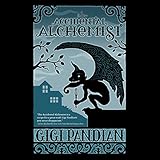 The Accidental Alchemist The Accidental Alchemist