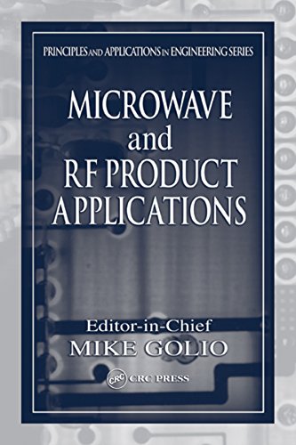 Microwave and RF Product Applications (Principles and Applications in Engineering)