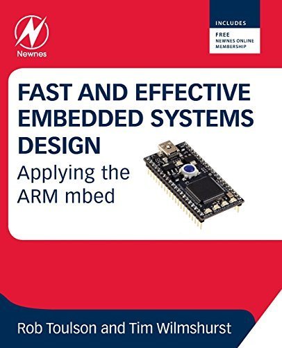 Fast and Effective Embedded Systems Design: Applying the ARM mbed by Toulson, Rob, Wilmshurst, Tim(August 20, 2012) Paperback