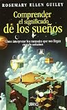 Comprender El Significado de Los Suenos: Dream Speak (Spanish Edition)