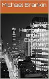 Henry Harrington and The Elevator Gang