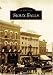 Sioux Falls (SD) (Images of America)