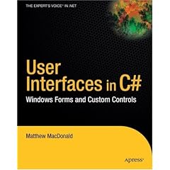 User Interfaces with C sharp, Windows Forms and Custom Controls (.Net Developer) (Taschenbuch)