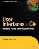 User Interfaces in C#: Windows Forms and Custom Controls